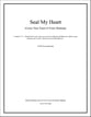 Seal My Heart SATB choral sheet music cover